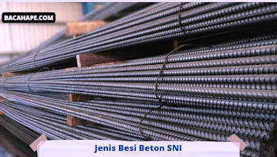 Jenis Besi Beton SNI Jenis Besi Beton SNI